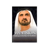 My Vision by Mohammed Bin Rashid My Vision by Mohammed Bin Rashid